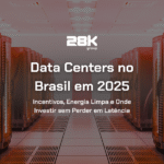 Redada Data Centers no Brasil em 2025